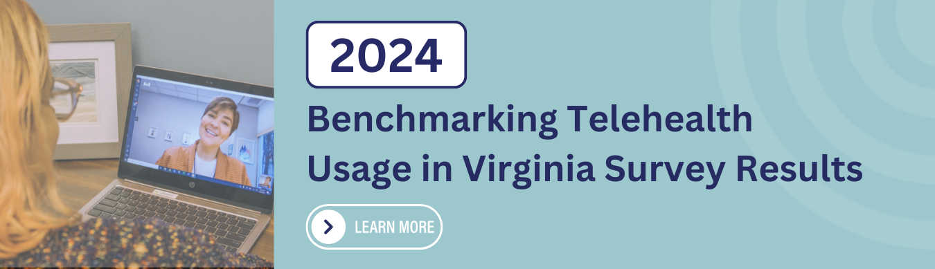 2023 - Benchmarking Telehealth Usage in Virginia Survey Results